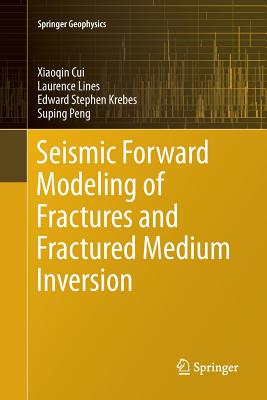 Seismic Forward Modeling of Fractures and Fractured Medium Inversion-cover