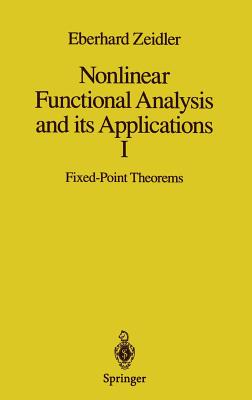 Nonlinear Functional Analysis and Its Applications: I: Fixed-Point Theorems-cover