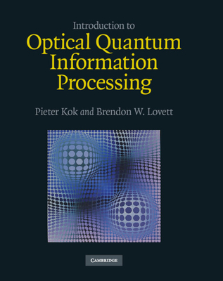 Introduction to Optical Quantum Information Processing-cover