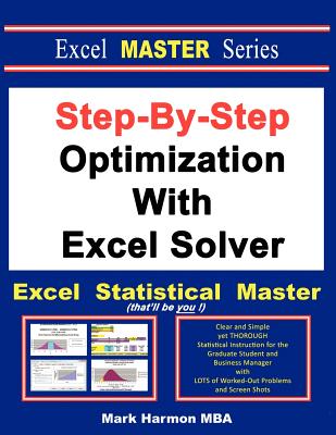 Step-By-Step Optimization With Excel Solver - The Excel Statistical Master-cover
