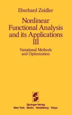 Nonlinear Functional Analysis and Its Applications: III: Variational Methods and Optimization-cover
