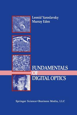 Fundamentals of Digital Optics: Digital Signal Processing in Optics and Holography-cover