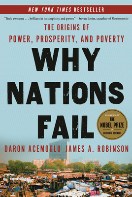 Why Nations Fail: The Origins of Power, Prosperity, and Poverty-cover