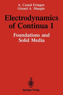Electrodynamics of Continua I: Foundations and Solid Media-cover