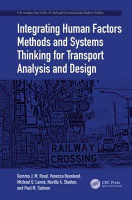 Integrating Human Factors Methods and Systems Thinking for Transport Analysis and Design-cover