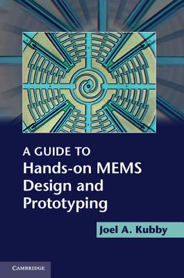 A Guide to Hands-On MEMS Design and Prototyping-cover