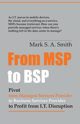 From Msp to Bsp: Pivot to Profit from It Disruption-cover
