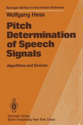 Pitch Determination of Speech Signals: Algorithms and Devices-cover