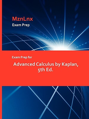 Exam Prep for Advanced Calculus by Kaplan, 5th Ed.-cover