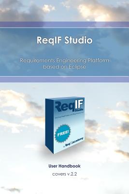 ReqIF Studio: Requirements Engineering Platform based on Eclipse-cover