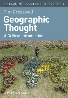 Geographic Thought: A Critical Introduction-cover