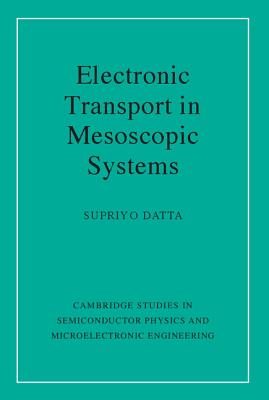 Electronic Transport in Mesoscopic Systems-cover