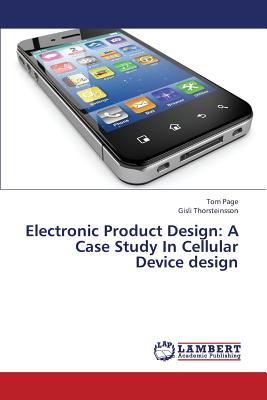 Electronic Product Design: A Case Study in Cellular Device Design-cover