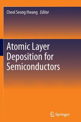 Atomic Layer Deposition for Semiconductors-cover