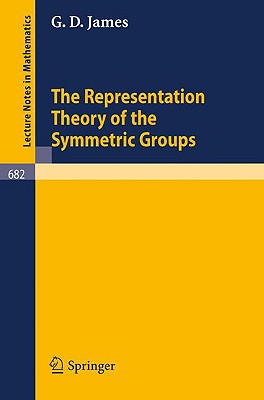 The Representation Theory of the Symmetric Groups-cover