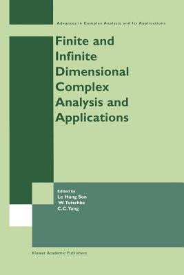 Finite or Infinite Dimensional Complex Analysis and Applications-cover