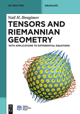 Tensors and Riemannian Geometry: With Applications to Differential Equations-cover