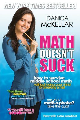 Math Doesn't Suck: How to Survive Middle School Math Without Losing Your Mind or Breaking a Nail-cover