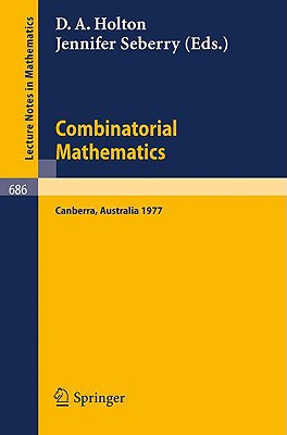 Combinatorial Mathematics: Proceedings of the International Conference on Combinatorial Theory, Canberra, August 16 - 27, 1977-cover
