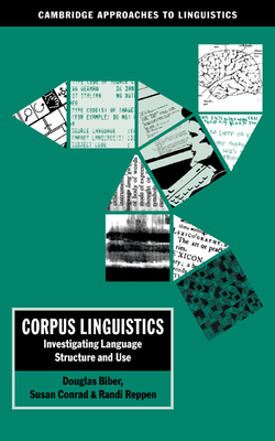 Corpus Linguistics: Investigating Language Structure and Use-cover