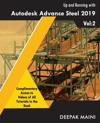 Up and Running with Autodesk Advance Steel 2019: Volume 2-cover