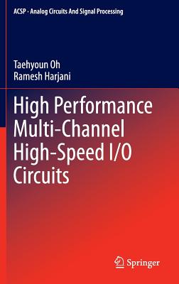 High Performance Multi-Channel High-Speed I/O Circuits-cover