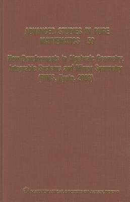 New Developments in Algebraic Geometry, Integrable Systems and Mirror Symmetry (Rims, Kyoto, 2008)-cover
