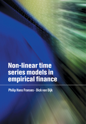 Non-Linear Time Series Models in Empirical Finance-cover