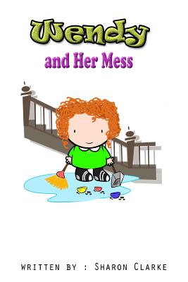 Wendy and Her Mess-cover