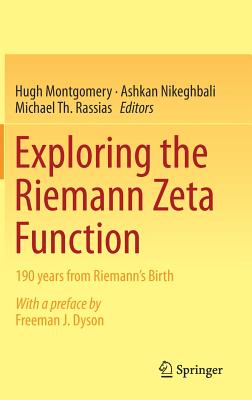 Exploring the Riemann Zeta Function: 190 Years from Riemann's Birth-cover