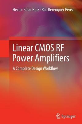 Linear CMOS RF Power Amplifiers: A Complete Design Workflow-cover