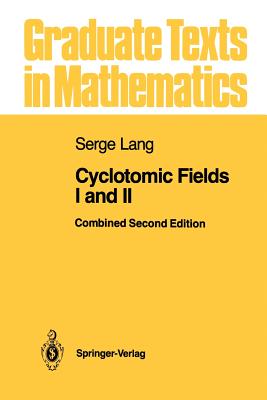 Cyclotomic Fields I and II-cover
