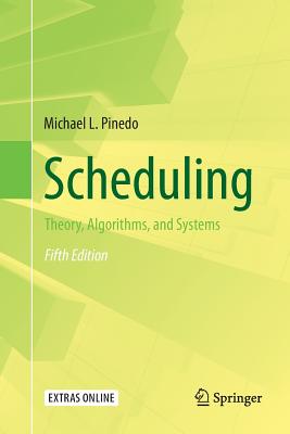 Scheduling: Theory, Algorithms, and Systems-cover