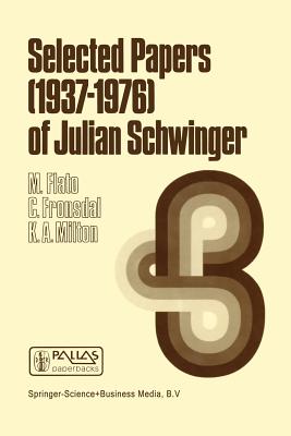 Selected Papers (1937 - 1976) of Julian Schwinger-cover