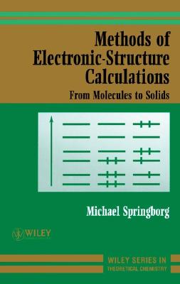 Methods of Electronic-Structure Calculations: From Molecules to Solids-cover