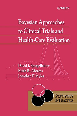 Bayesian Approaches to Clinical Trials and Health-Care Evaluation-cover