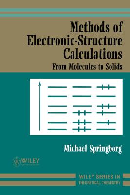 Methods of Electronic-Structure Calculations: From Molecules to Solids-cover