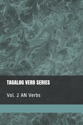 Tagalog Verb Series: Vol. 2 AN Verbs-cover