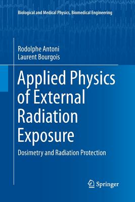 Applied Physics of External Radiation Exposure: Dosimetry and Radiation Protection-cover