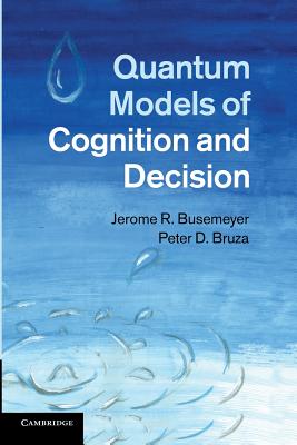 Quantum Models of Cognition and Decision-cover