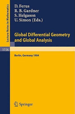 Global Differential Geometry and Global Analysis 1984: Proceedings of a Conference Held in Berlin, June 10-14, 1984-cover