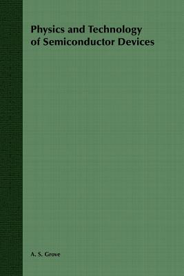 Physics and Technology of Semiconductor Devices-cover