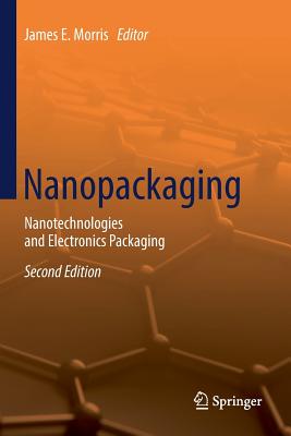 Nanopackaging: Nanotechnologies and Electronics Packaging-cover