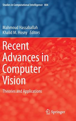 Recent Advances in Computer Vision: Theories and Applications