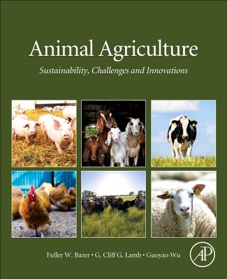 Animal Agriculture: Sustainability, Challenges and Innovations-cover