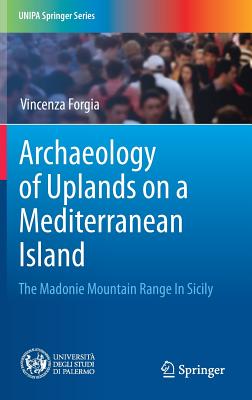 Archaeology of Uplands of a Mediterranean Island: The Madonie Mountain Range in Sicily-cover