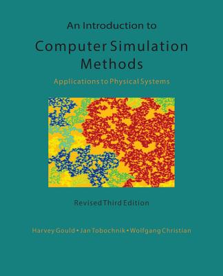 An Introduction to Computer Simulation Methods: Applications To Physical Systems-cover