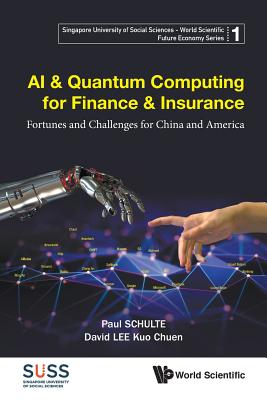 AI & Quantum Computing for Finance & Insurance: Fortunes and Challenges for China and America-cover