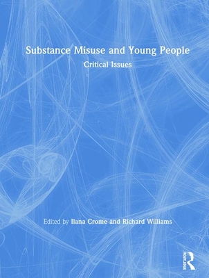 Substance Misuse and Young People: Critical Issues-cover