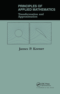 Principles of Applied Mathematics: Transformation and Approximation-cover